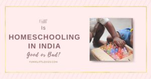 Homeschooling your kids in india