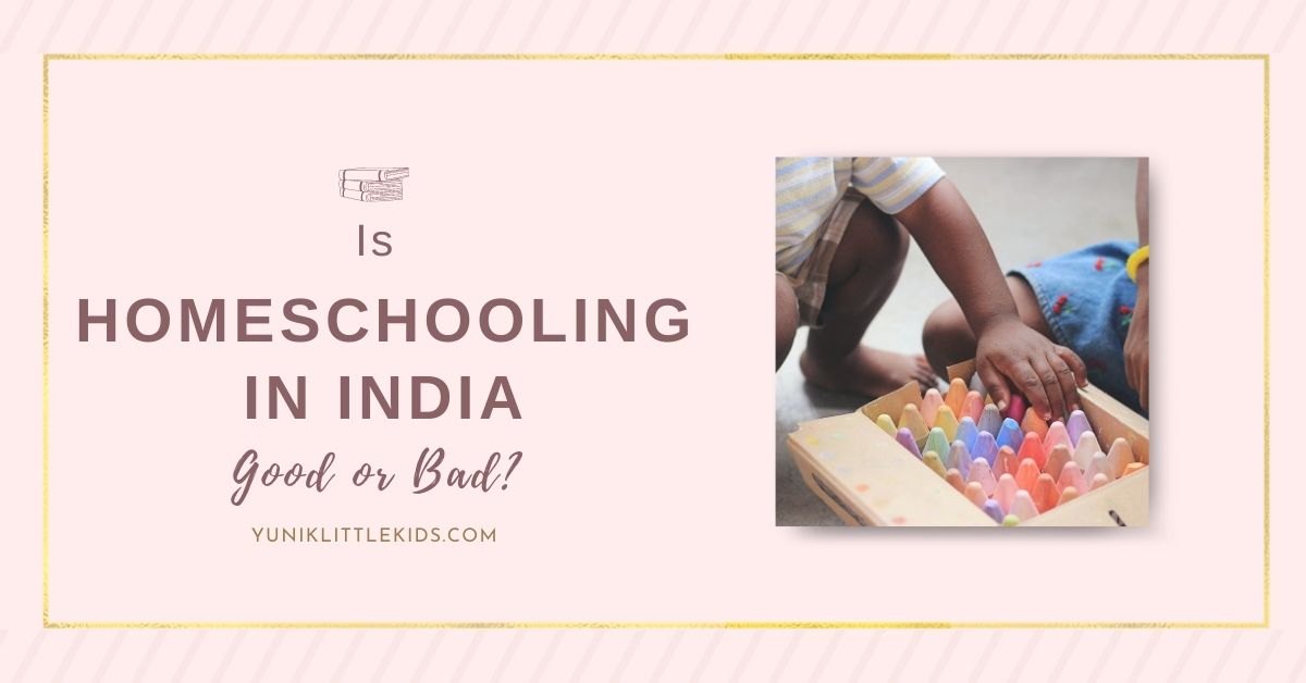 Homeschooling your kids in india
