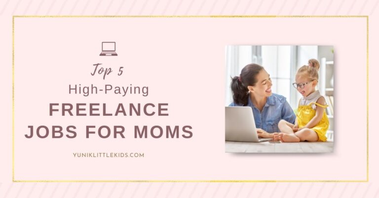 Top 5 high paying freelance jobs for moms