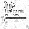 Hop to the Burrow – A Sound & Play Printable Board Game
