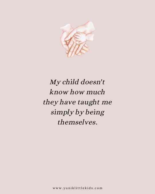 my child taught me - my kids are my world